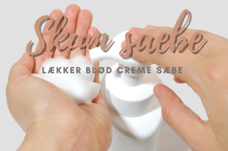 Lækker blød cremet og duftende skum sæbe